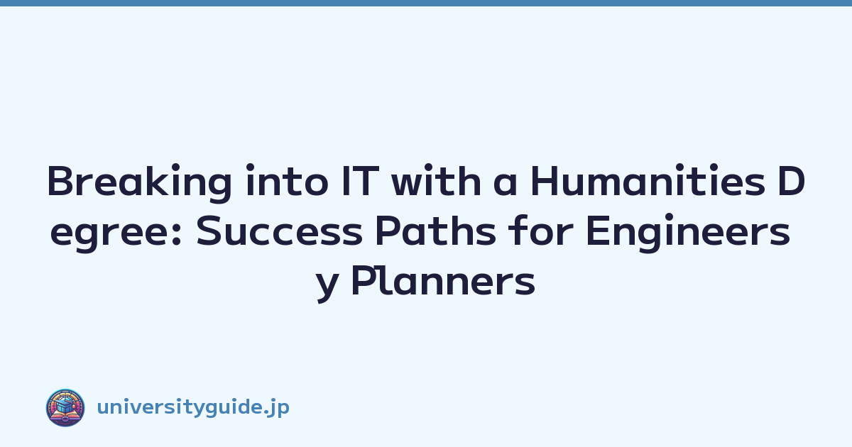 Breaking into IT with a Humanities Degree: Success Paths for Engineers y Planners