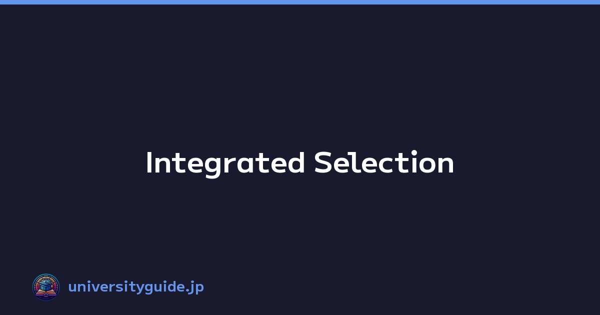 Integrated Selection