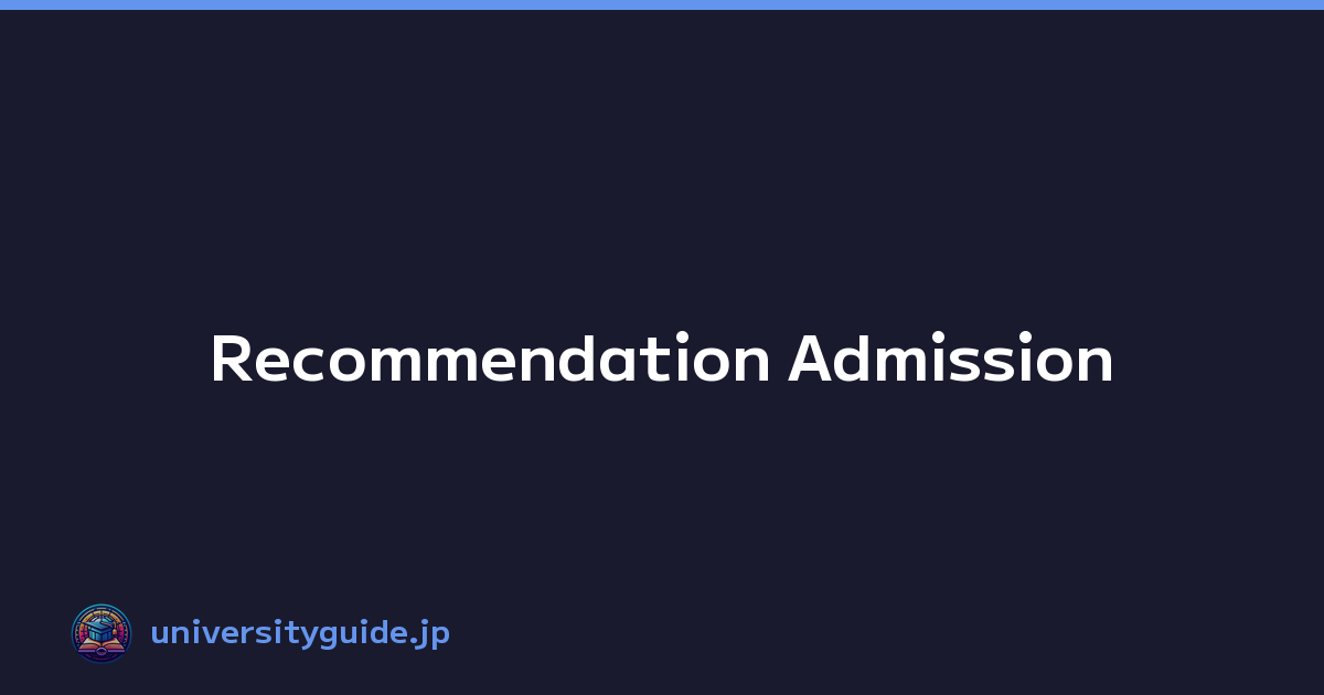 Recommendation Admission