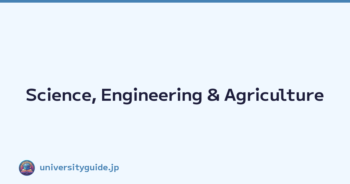 Science, Engineering & Agriculture